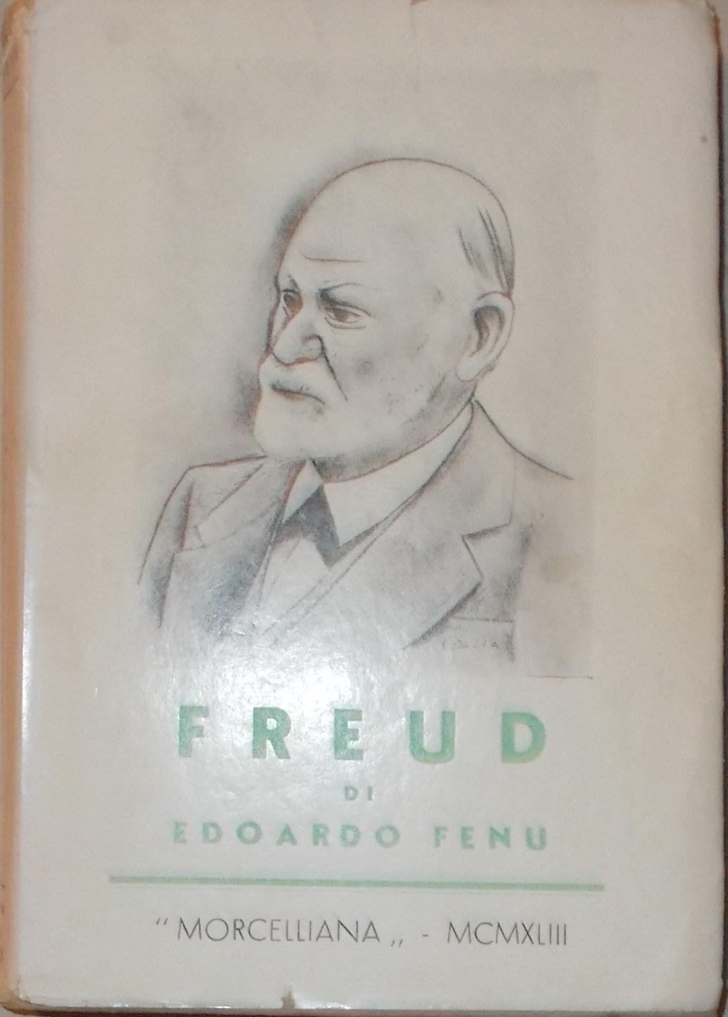 Edoardo Fenu, Freud. Brescia, Morcelliana, 1943.
