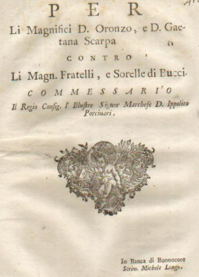 Puglia, Salento, Sogliano: Allegazione Giuridica Scarpa, Bucci, Porcinari, Monaco, 1782