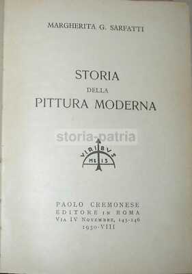 Storia Della Pittura Moderna: Artisti Italiani Ed Esteri (Margherita Sarfatti, 1930)