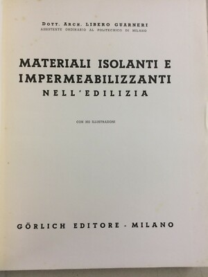 Ingegneria Edilizia: Materiali Isolanti, Impermeabilizzanti, Guarneri