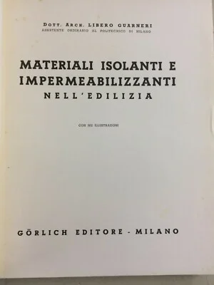 Ingegneria Edilizia: Materiali Isolanti, Impermeabilizzanti, Guarneri
