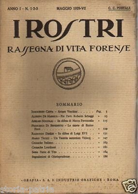 Giuridica, Vita Forense: I Rostri, Ferri, Vidoq, Difesa Di Luigi XVI, De Marsico, Cappa