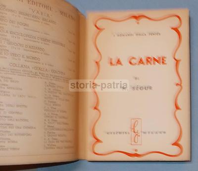 La Carne. Romanzo Di N. Segur, Giachini Editore, 1952