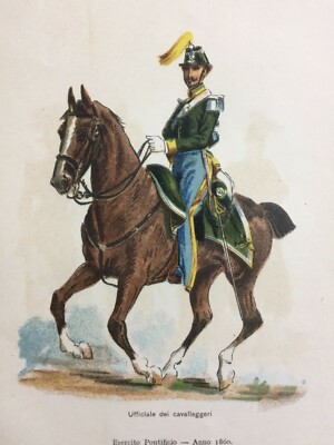 Militaria, Esercito Pontificio, Ufficiale Dei Cavalleggeri, 1860, Cromolitografia