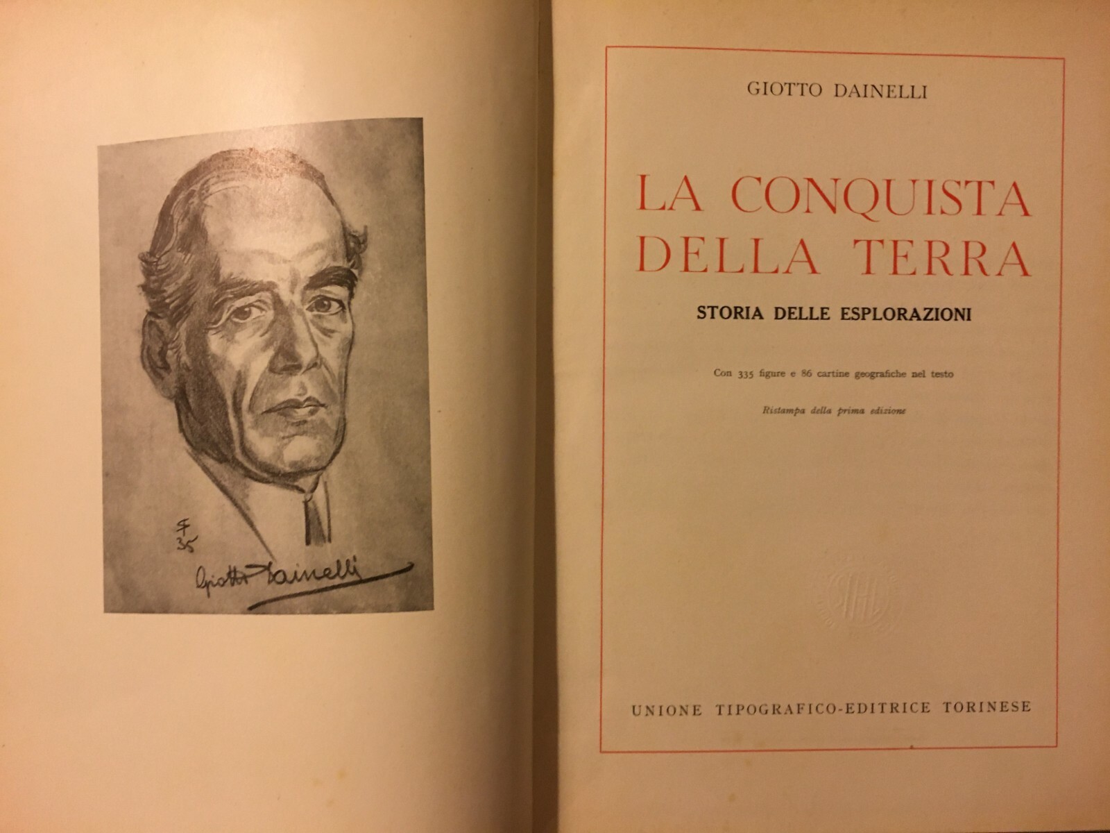 Giotto Dainelli, La Conquista Della Terra: Storia Delle Esplorazioni. Torino, Utet, 1954.