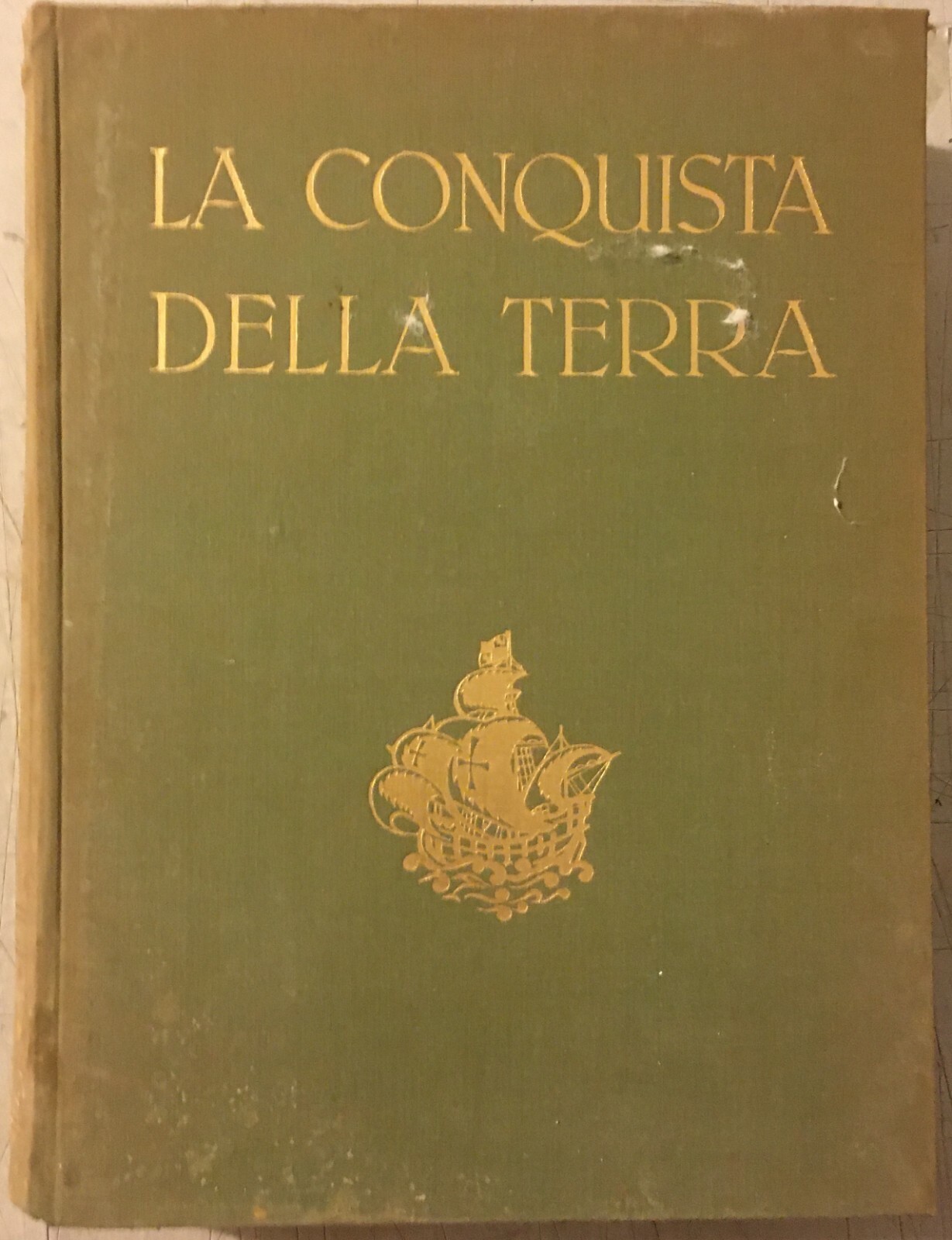 Giotto Dainelli, La Conquista Della Terra: Storia Delle Esplorazioni. Torino, Utet, 1954.