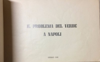 Napoli: Urbanistica, Architettura E Verde Pubblico. Illustrato d'Epoca. Domenico Andriello