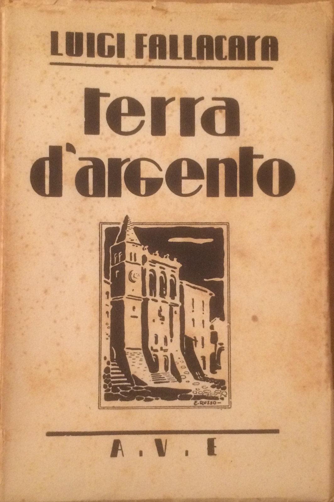 Puglia, Bari, Luigi Fallacara, Terra d'Argento, Copertina Con Illustrazione Di Russo