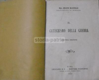 Orazio Mazzella, "Il Catechismo Della Guerra", 1917