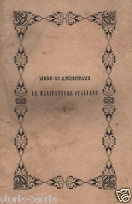 Michelangelo Giannini: Delle Manifatture Italiane E Del Modo Di Aumentarle (Lucca, 1846)