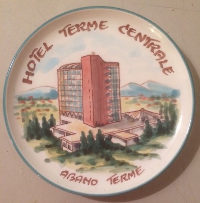 Piatto Pubblicitario Hotel Terme Centrale, Abano Terme
