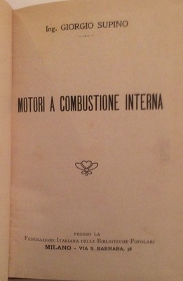 Invenzioni, Tecnica, Meccanica, Combustibili: I Motori A Combustione Interna