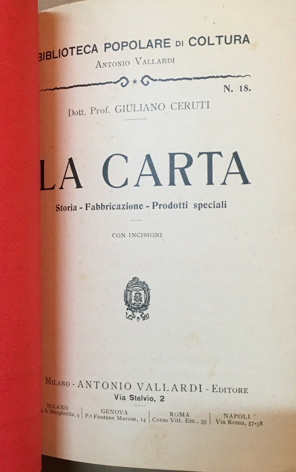Artigianato, Carta, Cartoni, Pergamena, Cellulosa, Cartapesta: Fabbricazione E Cartiere