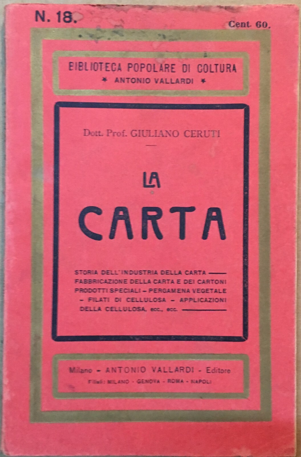 Artigianato, Carta, Cartoni, Pergamena, Cellulosa, Cartapesta: Fabbricazione E Cartiere