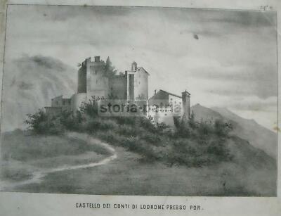 Trentino, Trento, Contea Di Lodrone: Castello Por, Antica Veduta. Litografia Dell'800