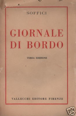 Ardengo Soffici: Giornale Di Bordo (1921)