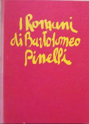 I Romani Di Bartolomeo Pinelli   Giuseppe Massani