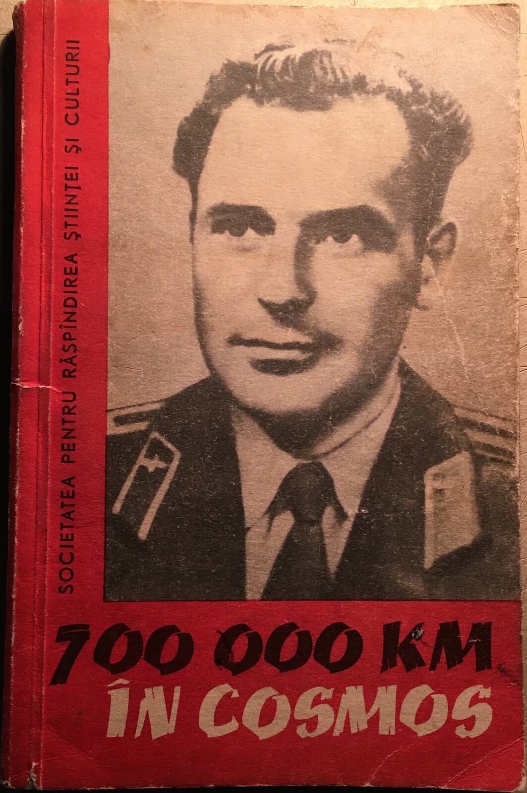 700.000 Kilometri In Cosmos. Edizione Rumena Illustrata Sul Volo Di Titov, 1961
