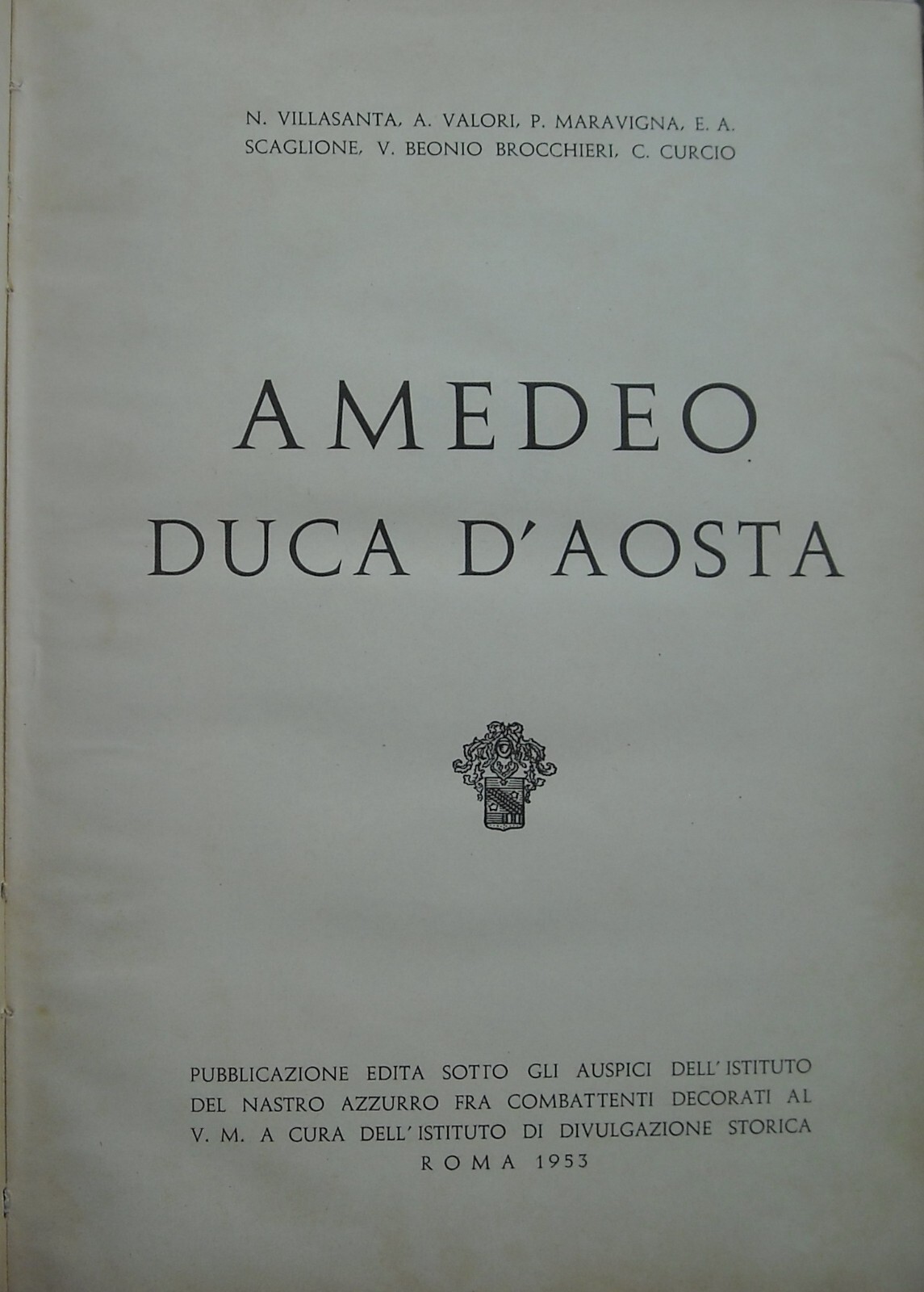 Amedeo Duca d'Aosta: Militaria, Africa, Colonie, Aviazione E Araldica