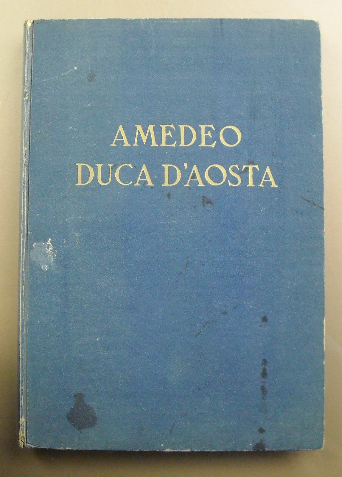 Amedeo Duca d'Aosta: Militaria, Africa, Colonie, Aviazione E Araldica