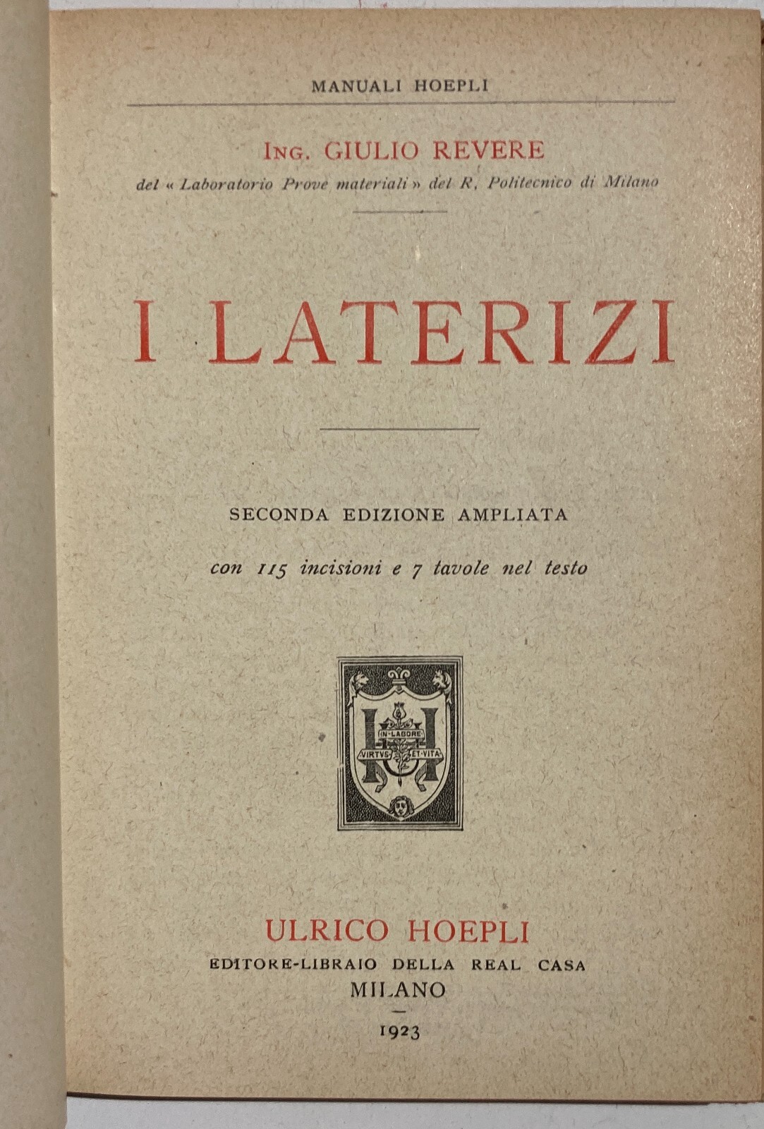 Laterizi, Argilla, Mattoni, Tegole, Piastrelle: Manuale Hoepli Illustrato