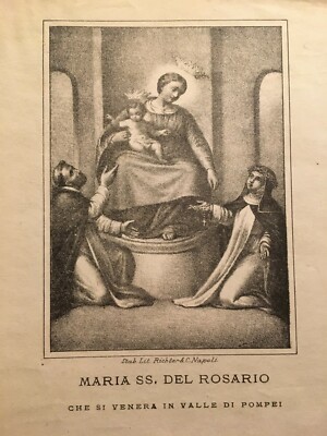 Arte Devozionale, Madonna Del Rosario, Pompei, Antica Litografia, Richter, Napoli