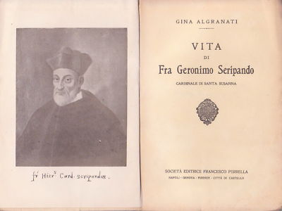 Vita Di Fra Geronimo Seripando Cardinale Di Santa Susanna