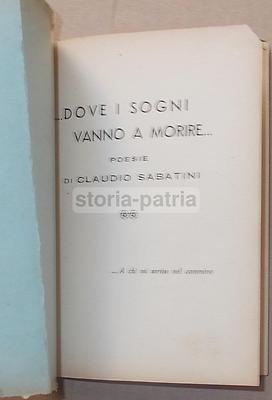 Letteratura, Poesia. Sabatini, "Dove I Sogni Vanno A Morire", 1945