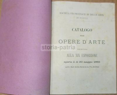 Napoli: Società Promotrice Di Belle Arti, XIX Esposizione, Catalogo 1883