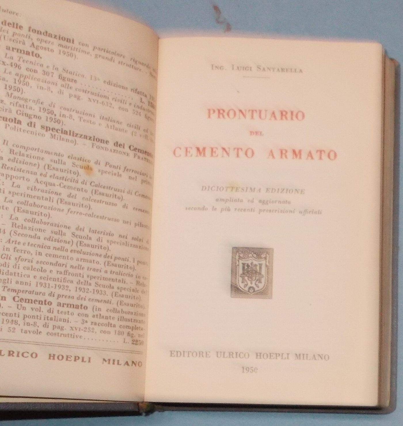 Edilizia, Cemento Armato, Pilastri, Travi, Telai, Archi, Santarella, Corato, Hoepli, 1950