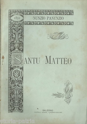 Campania, San Matteo. Antica Edizione Salernitana In Dialetto Di Nunzio Panunzio, 1891