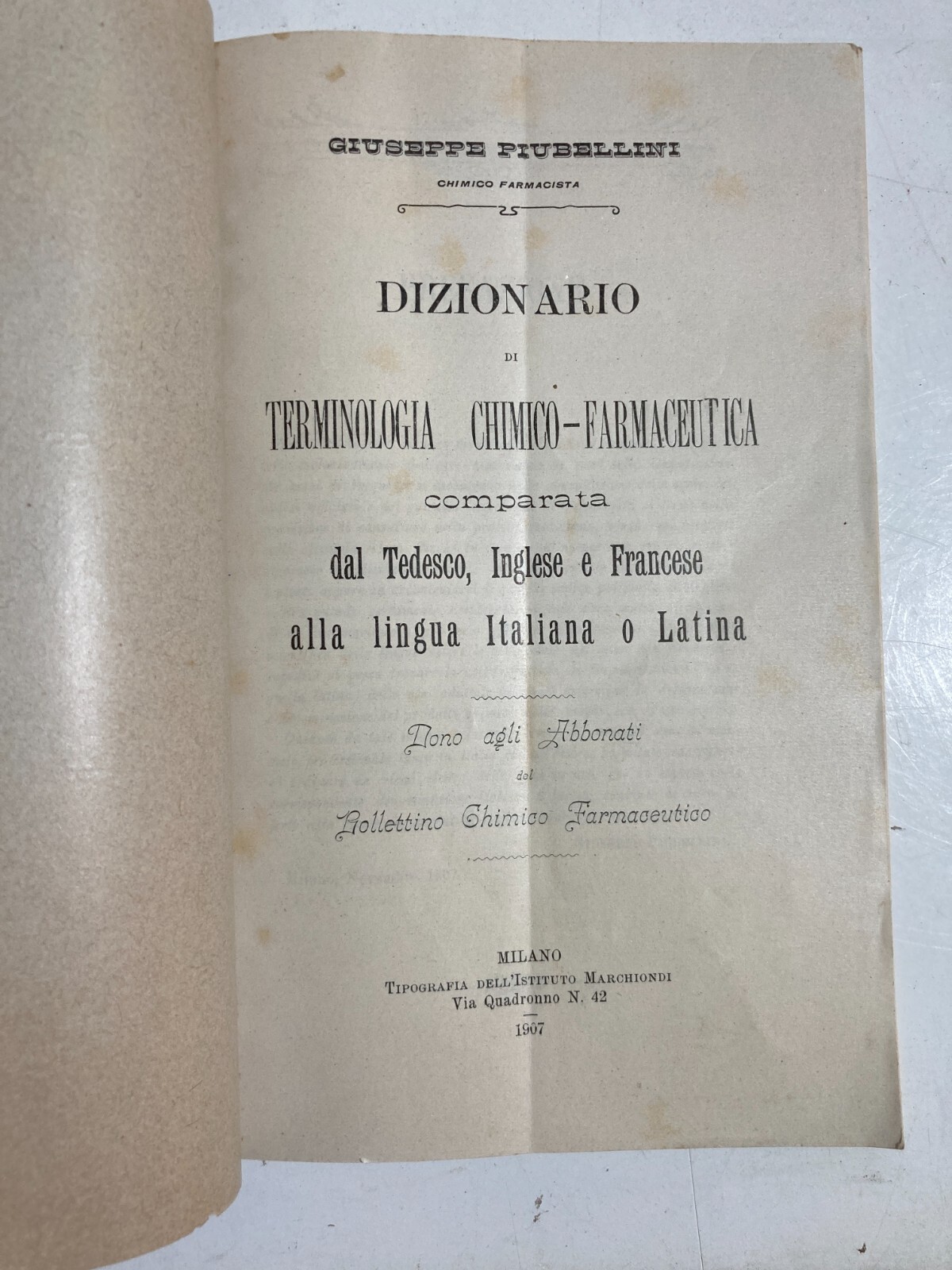 Medicina, Farmacia, Chimica Farmaceutica: Dizionario Piubellini, Milano, 1907