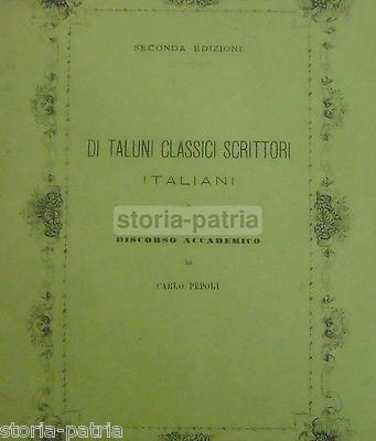Letteratura, Scrittori Classici: Carlo Pepoli E Antonio Ranieri. Bologna, 1872