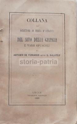 Puglia, Salento, Lecce: La Giapigia E Vari Opuscoli Di Antonio De Ferrariis, 1868