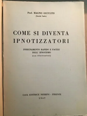 Hypnotism, Hypnosis, Handbook for the Hypnotist: Suggestion, Sleep, Catalepsy, 1947