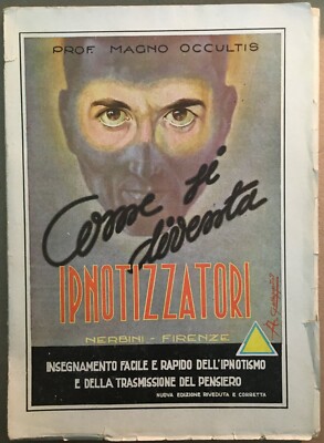 Ipnotismo, Ipnosi, Manuale Per L'Ipnotizzatore: Suggestione, Sonno, Catalessi, 1947