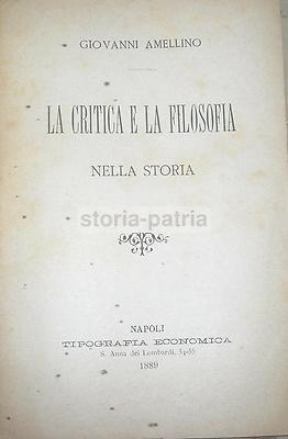 Filosofia, Critica, Storia Antica Edizione Napoletana, Amellino, 1889