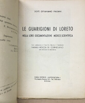 Medicina: Guarigioni Miracolose Di Loreto, Indagine Di Ottaviano Paleani