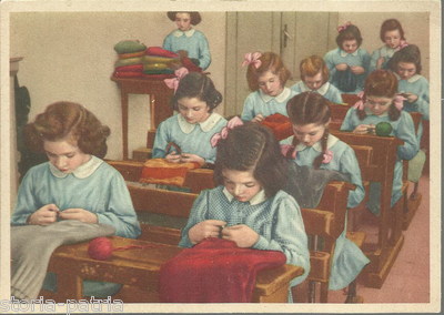 Cartolina Propagandistica d'Epoca: Assistenza, Scuola, Didattica, Cucito E Ricamo