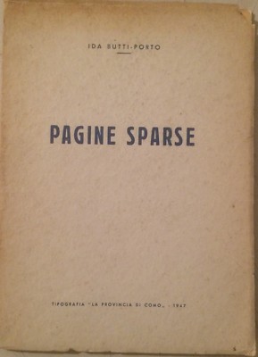 Ida Butti Porto, Pagine Sparse (Como, Trentino, Commedia Per Bambini), 1947