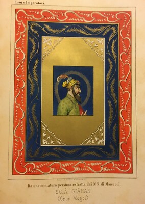 Scià Giahan (Gran Mogol). Litografia A Colori, Torino, Circa 1860