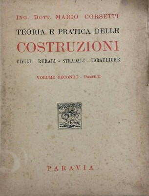 Ingegneria: Costruzioni Idrauliche, Strade, Ferrovie, Dighe, Ponti, Muri Di Sostegno