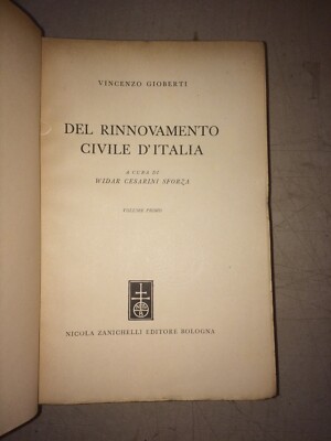 Politica Italiana: Gioberti   Rinnovamento Civile. Cesarini Sforza, Tre Volumi, 1943