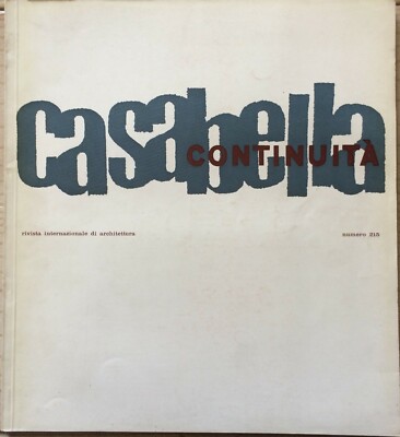 Casabella Continuità N. 215, Maggio 1957: Architettura, Ingegneria Ed Edilizia
