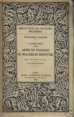 Goethe, Anni di Viaggio di Wilhelm Meister, Laterza 1938