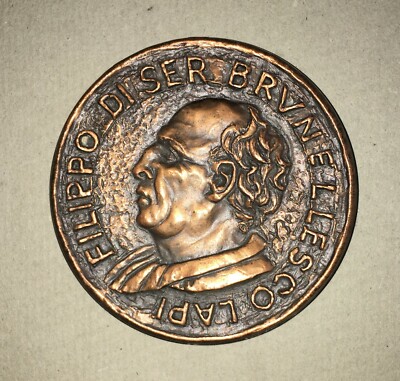 Filippo Di Ser Brunellesco Lapi (1377 1977). Medaglia Commemorativa In Bronzo Di Antonio Berti