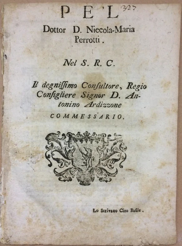 Notariat, Naples, Forino: Perrotti Inheritance and Legal Dispute, 1784