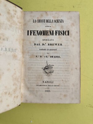 Scienze Fisiche: Calore, Acustica, Ottica, Metalli, Chimica, Clima, Avvelenamenti. 1855