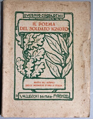 Militaria   Grande Guerra   Coselschi   Poema Del Soldato Ignoto   1925
