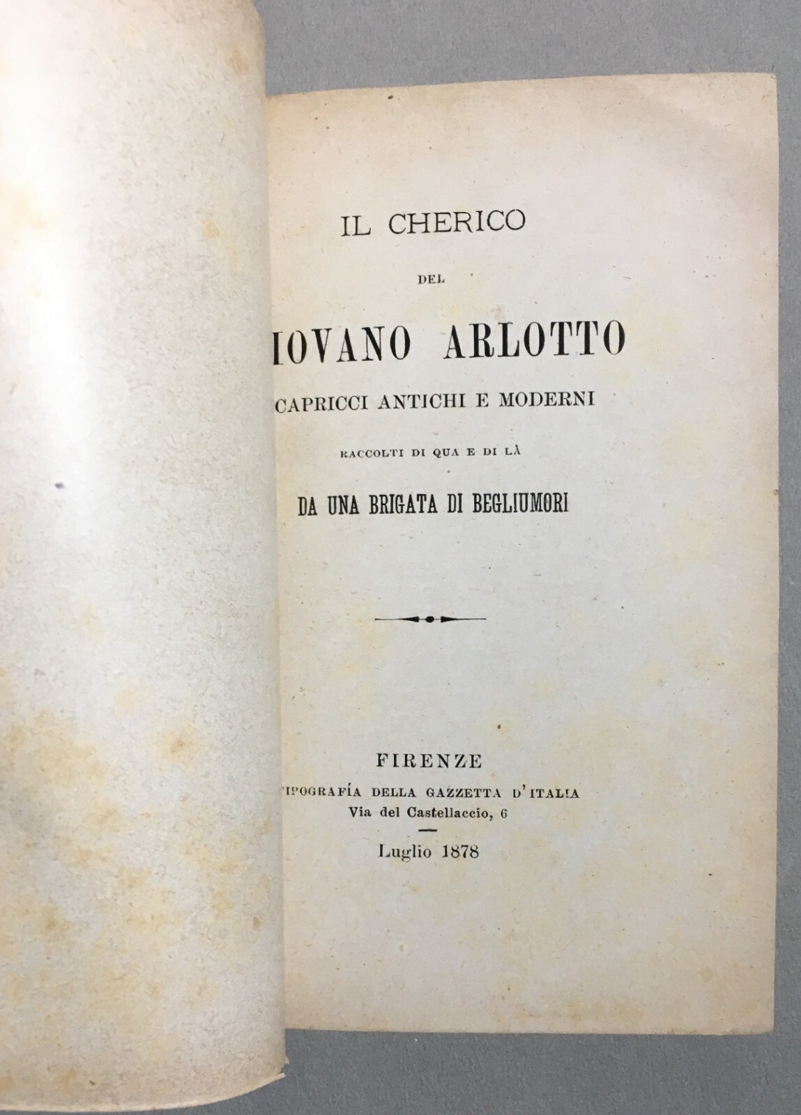 Il Chierico Del Piovano Arlotto. Capricci Antichi E Moderni, 1878